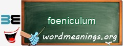 WordMeaning blackboard for foeniculum